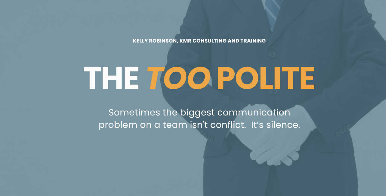 The Too-Polite