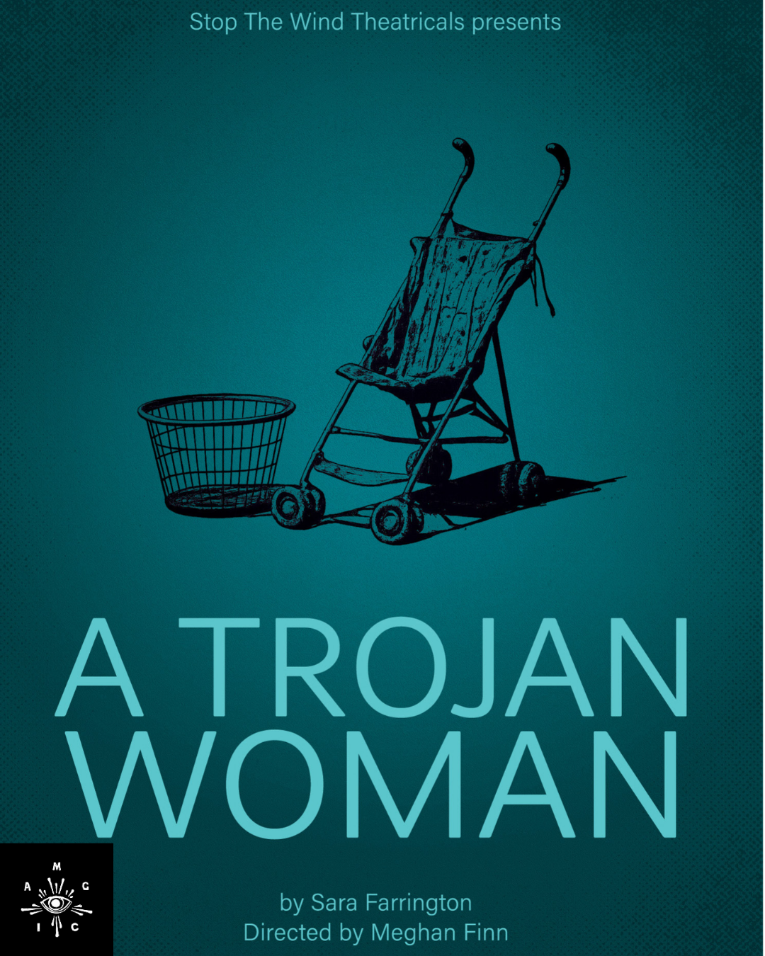 Stop the Wind Theatricals presents A Trojan Woman by Sara Farrington