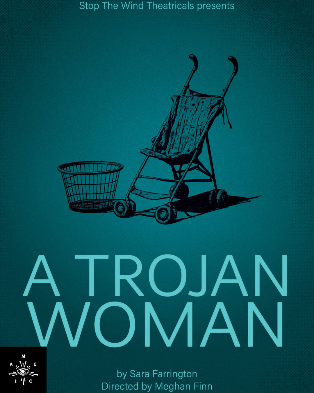 Stop the Wind Theatricals presents A Trojan Woman by Sara Farrington