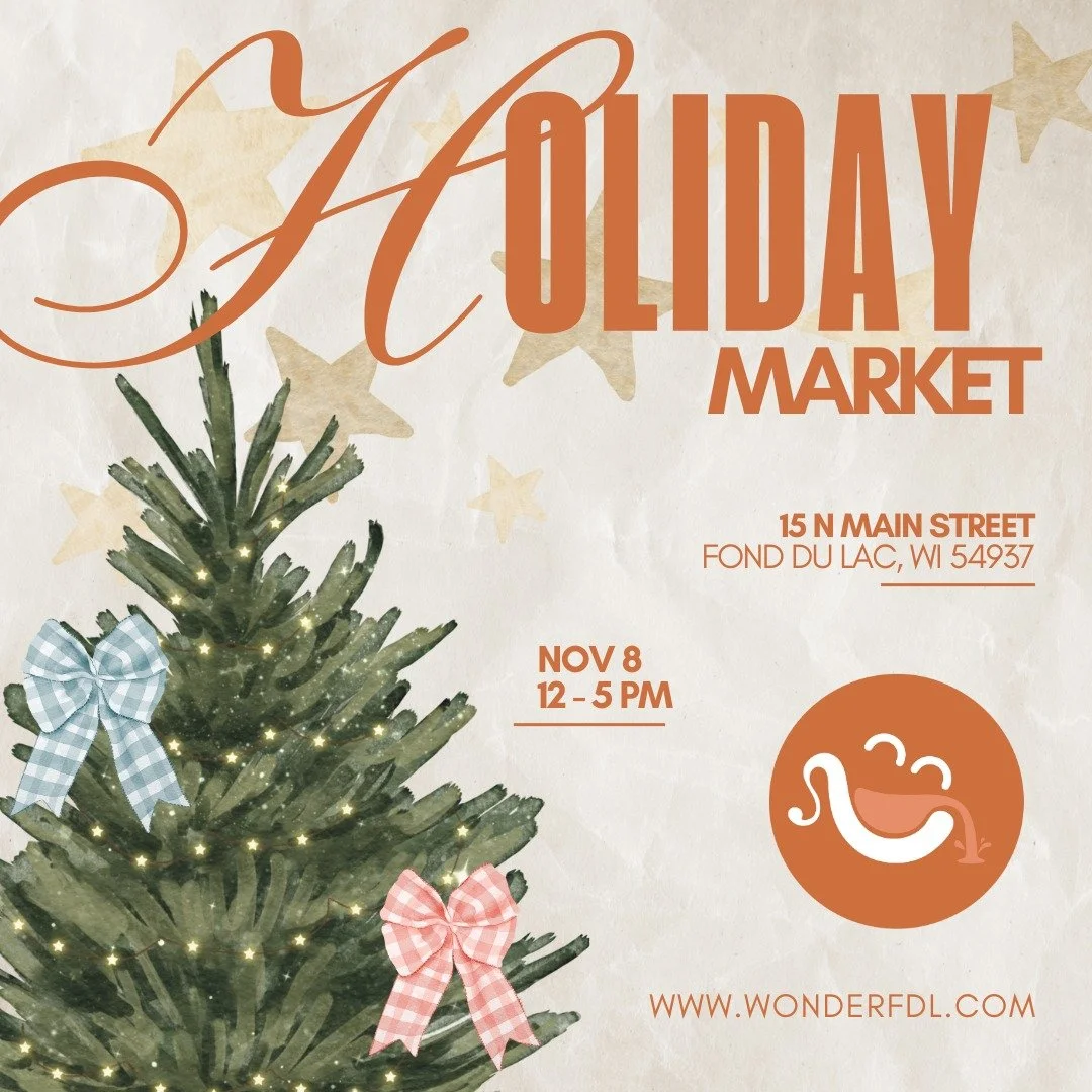 Catch us this Saturday from 12&ndash;5 PM at the Wonder Holiday Market (@wonderfdl) in downtown Fond du Lac! We&rsquo;re so excited (and lucky!) to be part of it again this year. ✨

There&rsquo;s a lot happening downtown &mdash; including the Downtow
