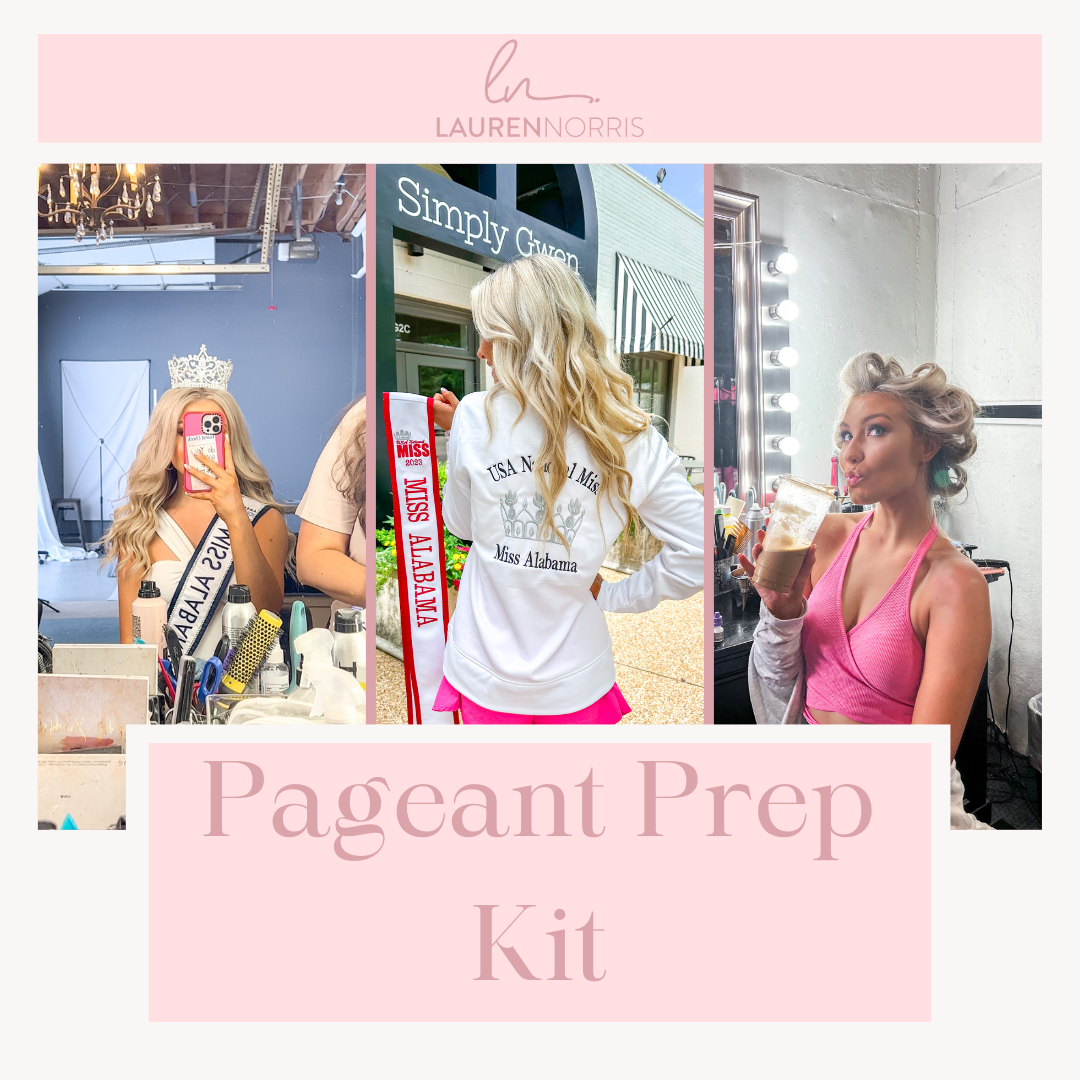 Pageant Prep Kit — Lauren Norris