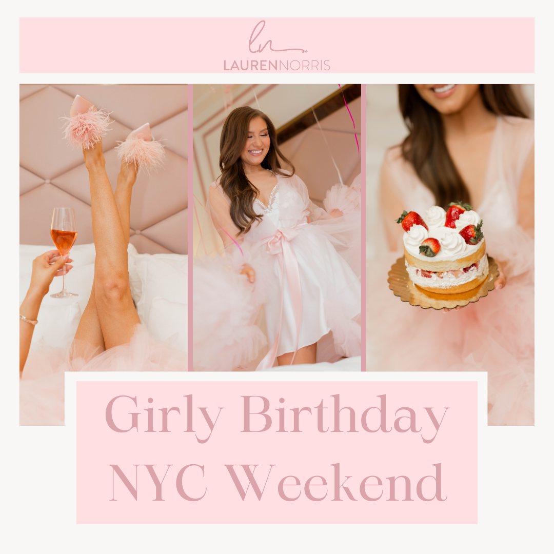 Girly Birthday Weekend in NYC