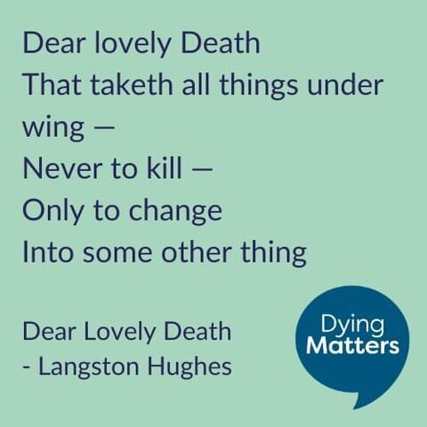 Read the full poem here https://loom.ly/zCd4buc. Did this poem touch you? Let us know what you thought of it in the comments below.

#DyingMattersAwarenessWeek #dyingmatters #PartofLife #death #grief #poetry @hospiceUK @drkathrynmannix @waynedeleeuw 