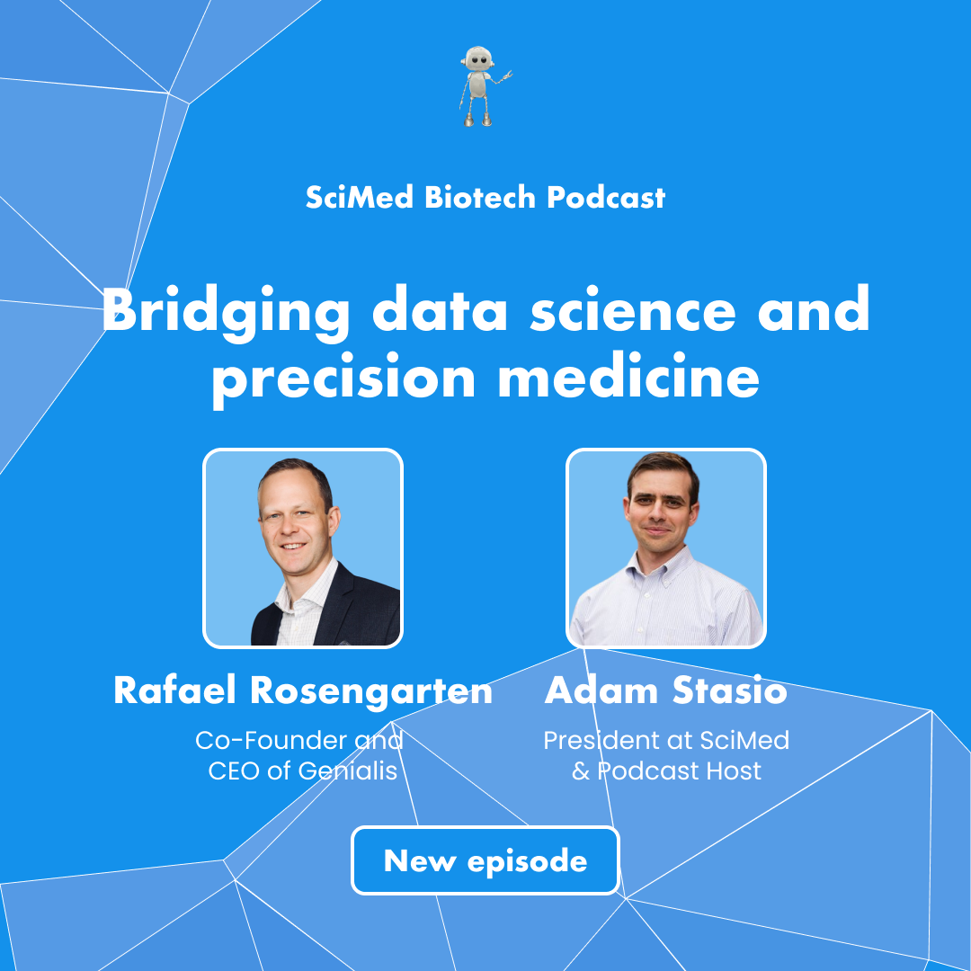 SciMed Biotech Podcast with Rafael Rosengarten of Genialis