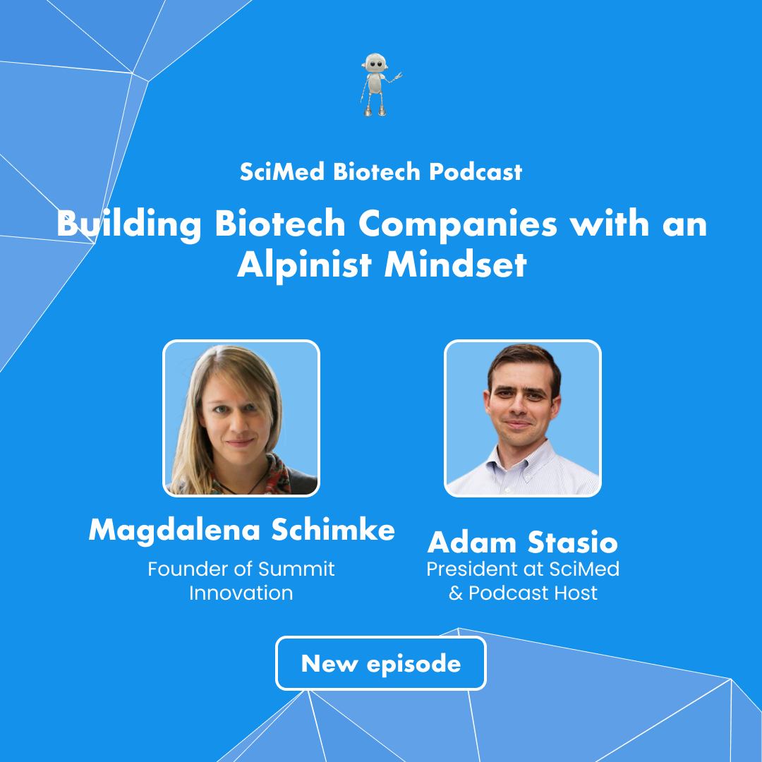 SciMed Biotech Podcast with Magdalena Schimke of Summmit Innovation