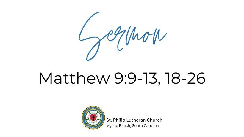 Matthew 9:9-13, 18-26 on June 7th, 2026