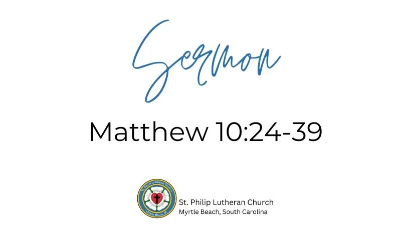 Matthew 10:24-39 on June 21st, 2026