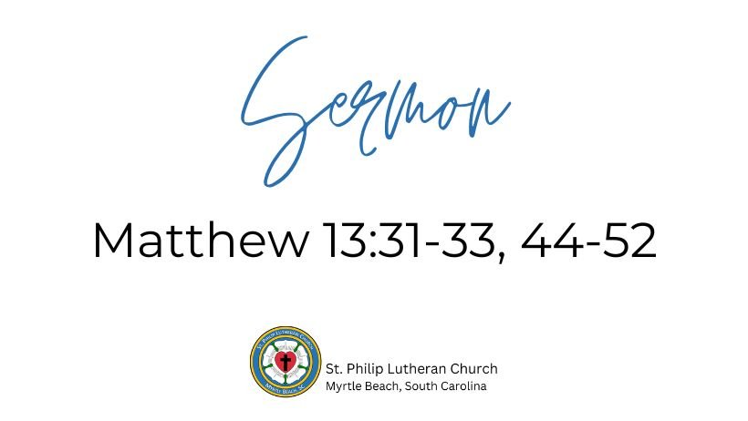Matthew 13:31-33, 44-52 on July 26, 2026