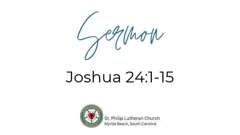 Joshua 24:1-15 on October 18th, 2026