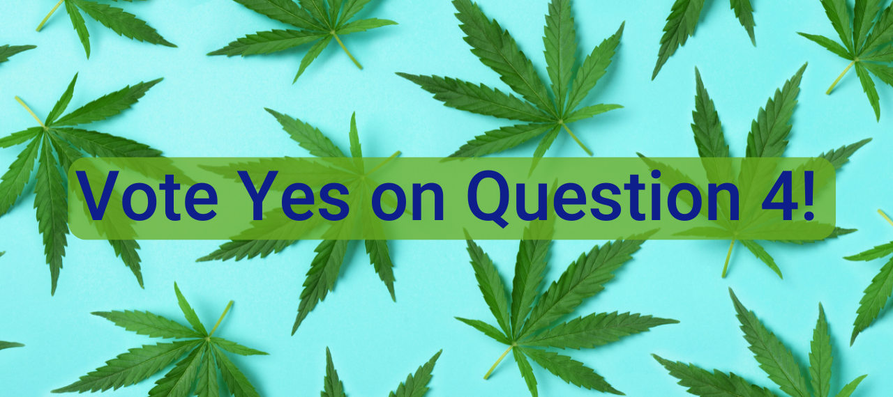 Vote Yes on Question 4