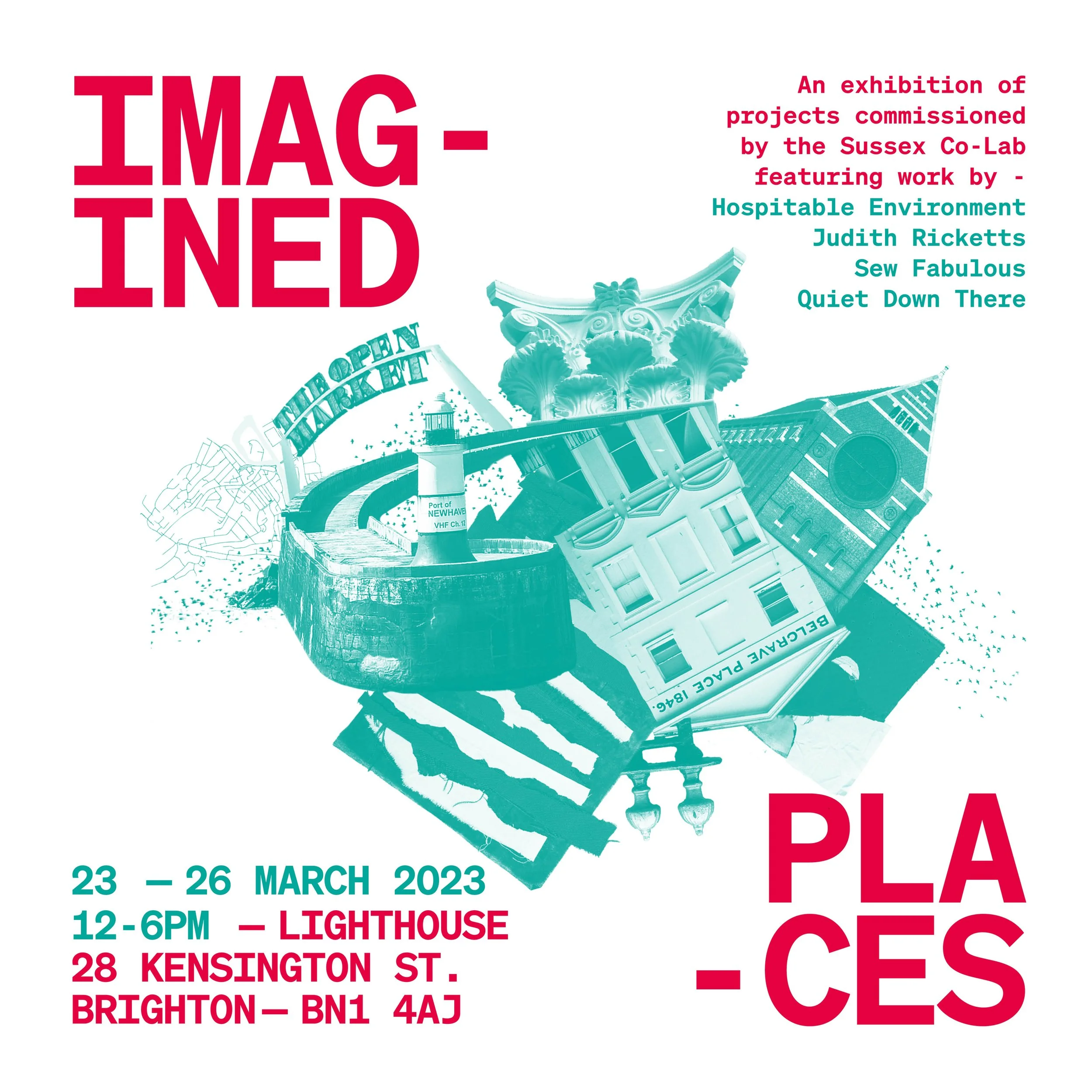 Imagined Places Sussex Co-Lab w/ Hospitable Environment, Sew Fabulous, Quiet Down There and Judith Ricketts, at Lighthouse 