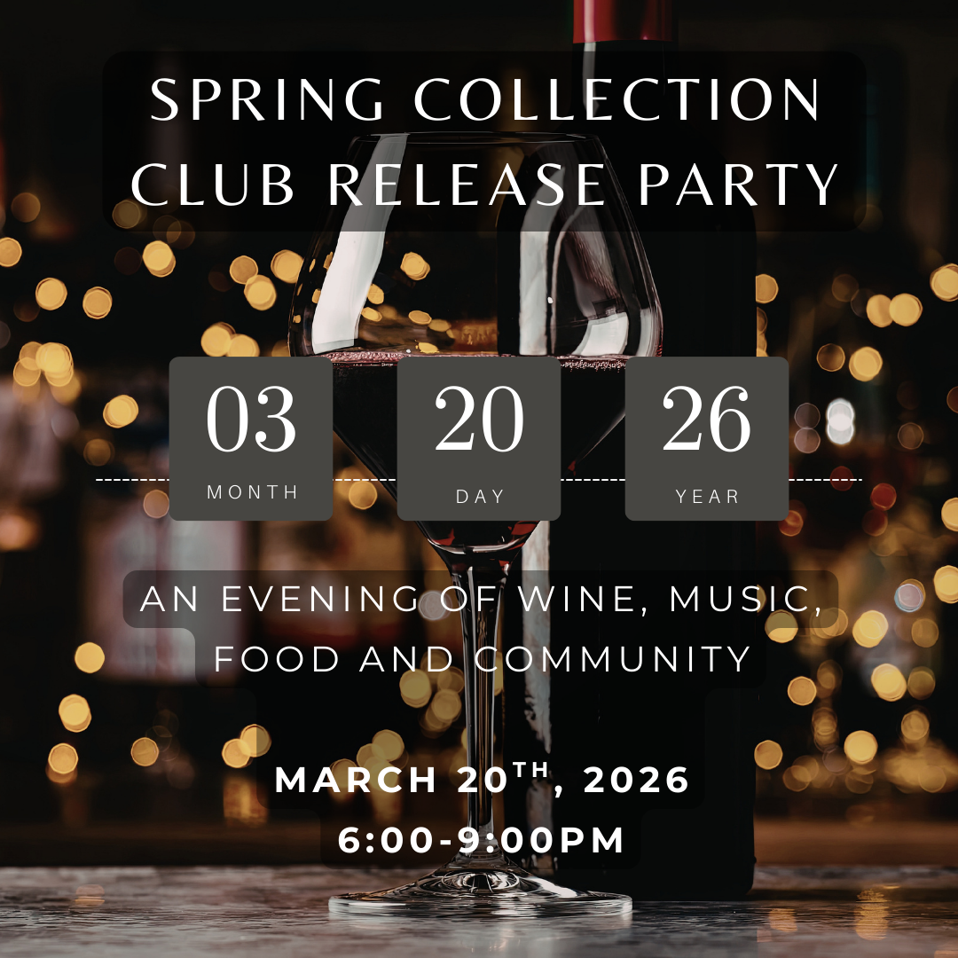 Wine Club Release Party: Spring Collection