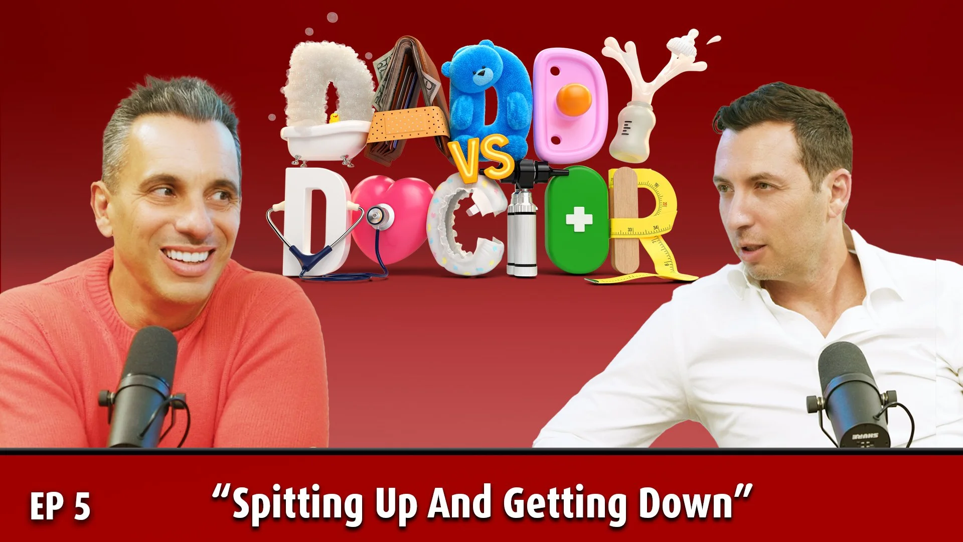 Episode 05: “Spitting Up and Getting Down”