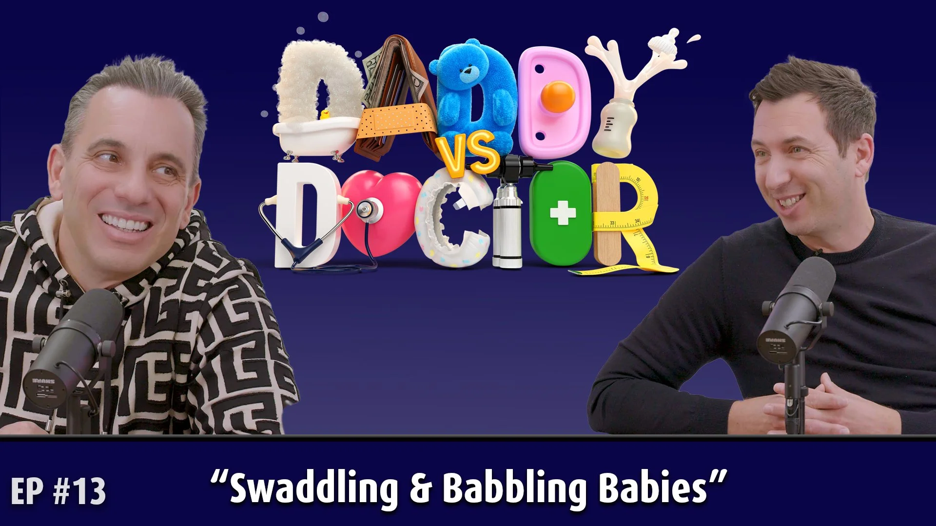 Episode 13: "Swaddling &amp; Babbling Babies"