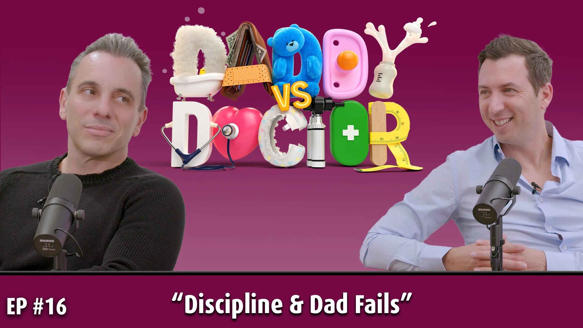 Episode 16: “Discipline &amp; Dad Fails”