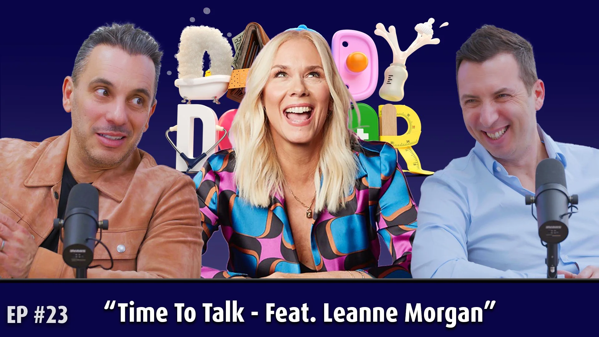 Episode 23: “Time To Talk - Feat. Leanne Morgan”