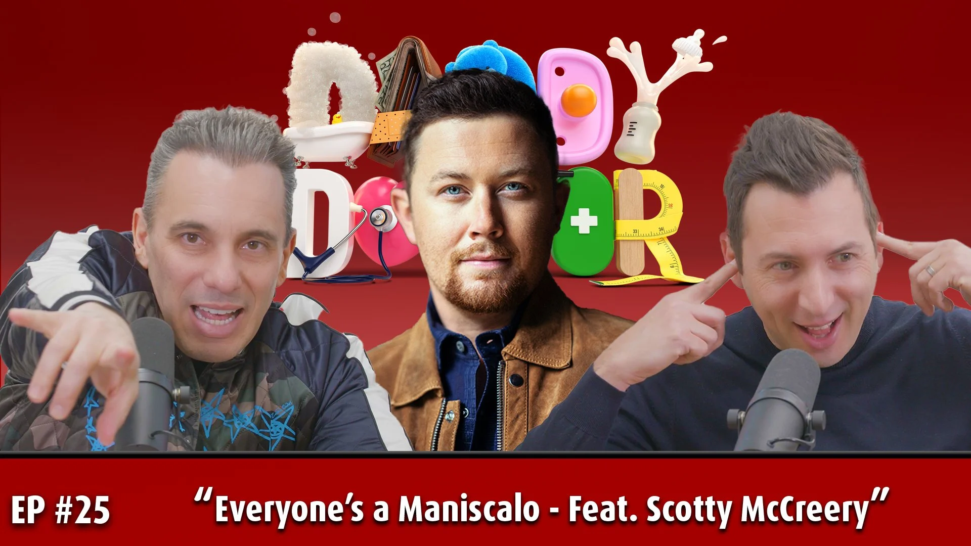 Episode 25: “Everyone's a Maniscalco - Feat. Scotty McCreery”