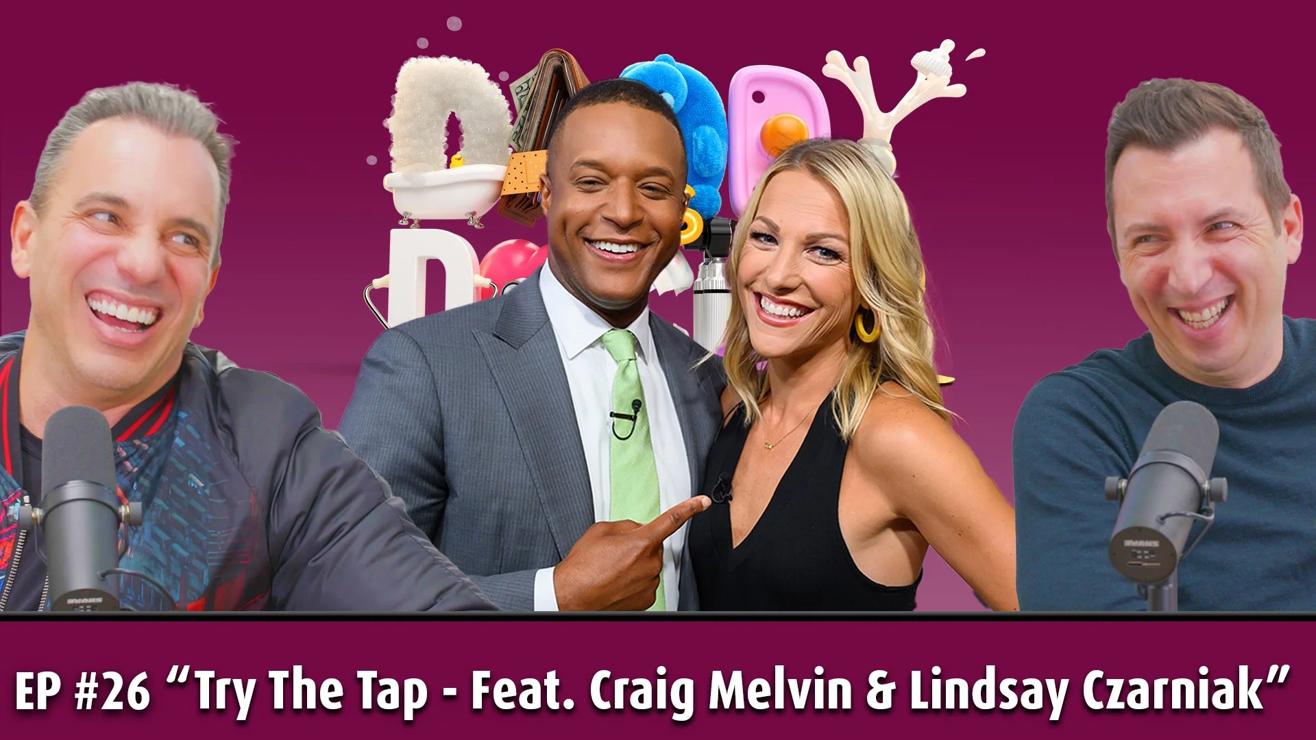 Episode 26: “Try The Tap - Feat. Craig Melvin &amp; Lindsay Czarniak”