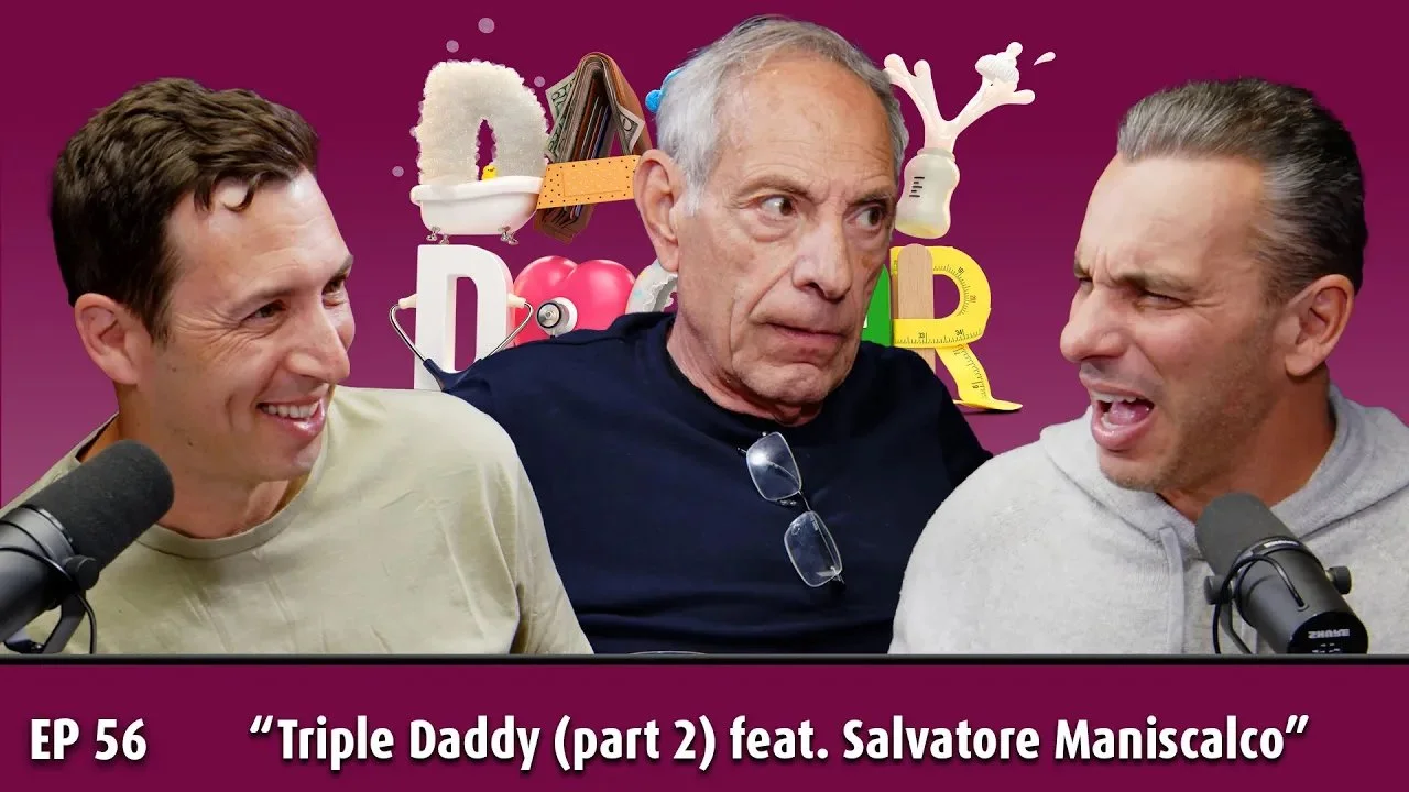 Episode 56: “Triple Daddy (part 2) feat. Salvatore Maniscalco”
