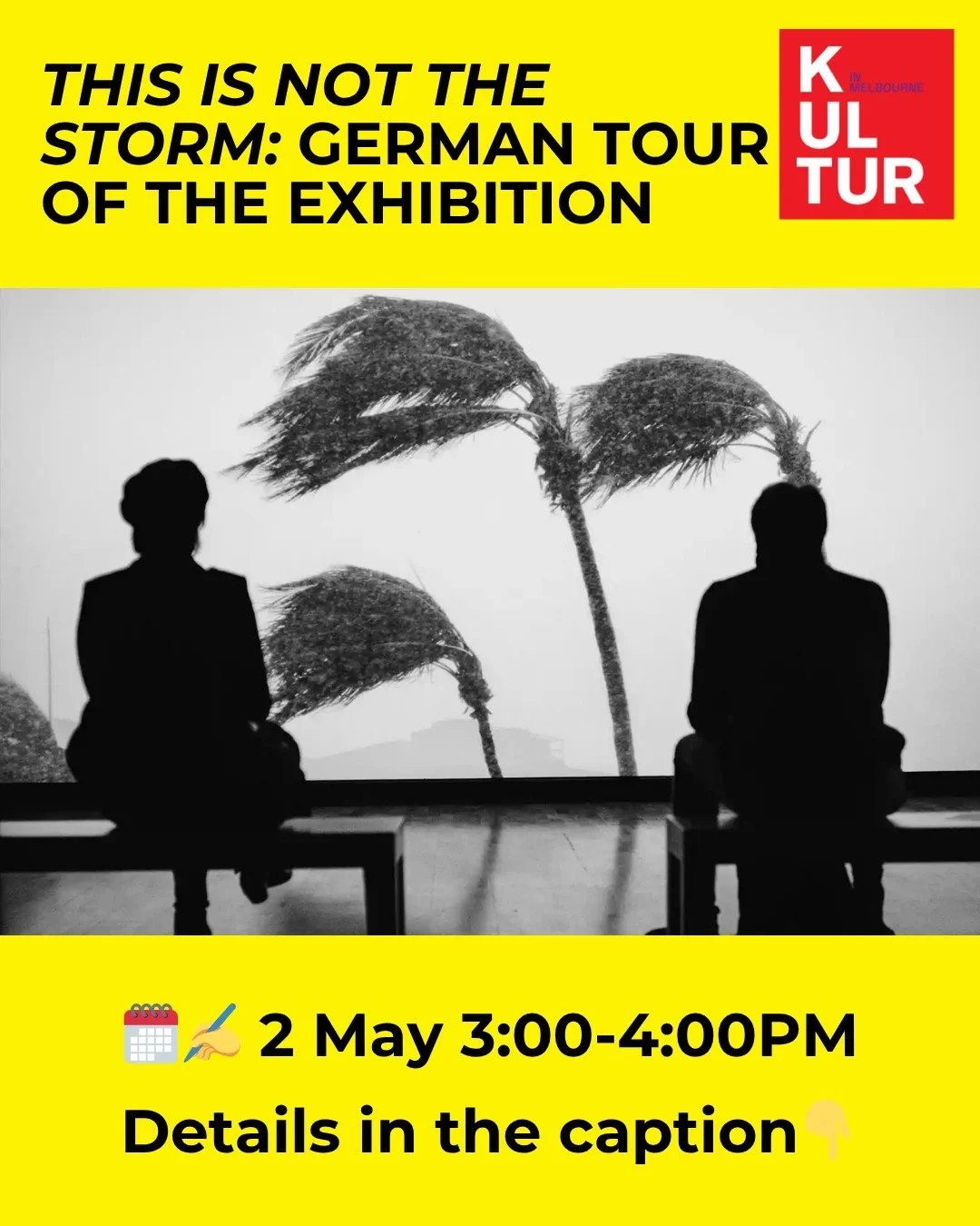 A free German-language tour of Julius von Bismarck: &lsquo;This is not the storm&rsquo; will take place at the Australian Centre for Contemporary Art (ACCA) in Melbourne on Saturday, 2 May 2026. Bringing together over 20 years of artistic practice, &