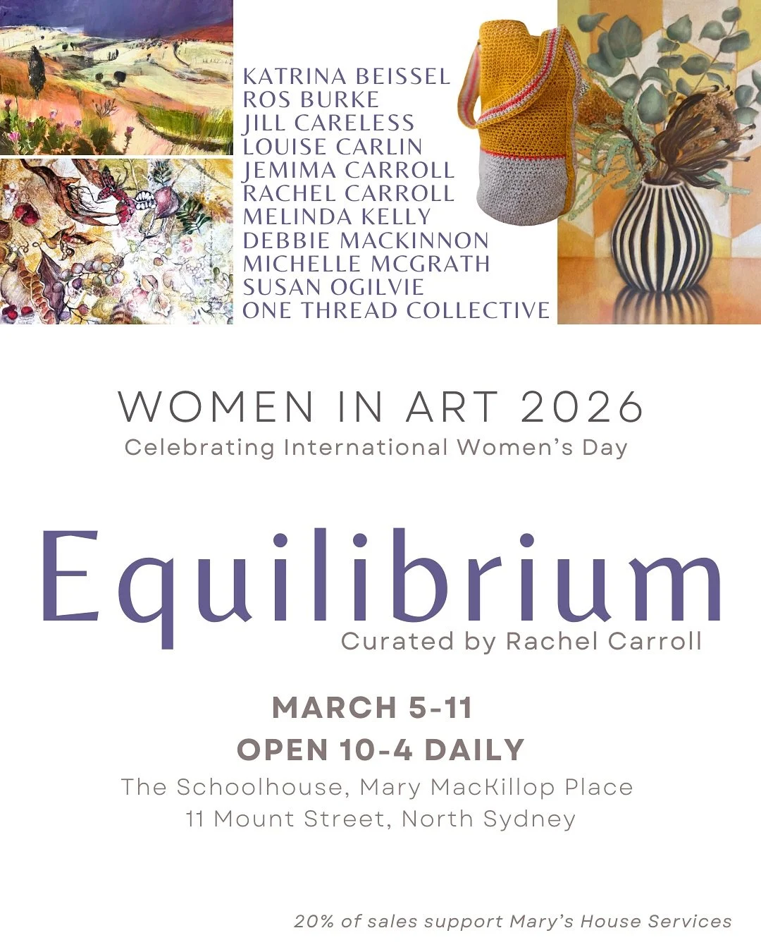 Hello dear friends, next week I am part of a group show centred around International Women&rsquo;s Day. To be held at Mary Mackillop Place, Mount St North Sydney. The theme for the show is Equilibrium, reflecting this years IWD theme &lsquo;Balance t