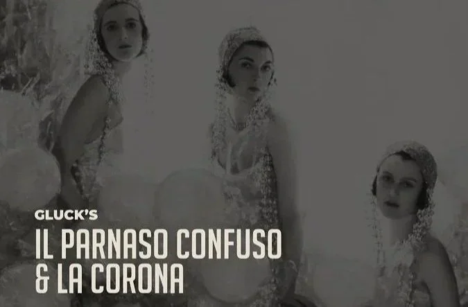 Gluck - La Corona & Il Parnaso Confuso