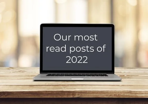 Our Top 7 Most Read/Shared Posts from 2022