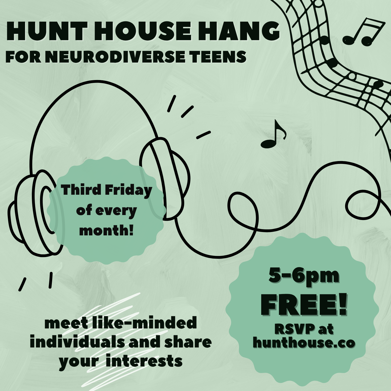 Hunt House Hang for Neurodiverse Teens (Monthly)
