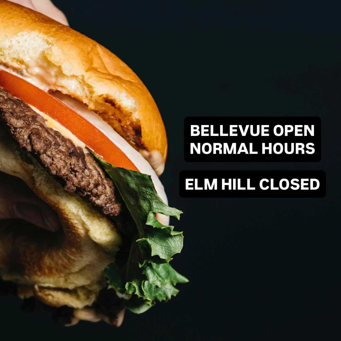 Bellevue is open normal business hours. Elm Hill is still closed.
