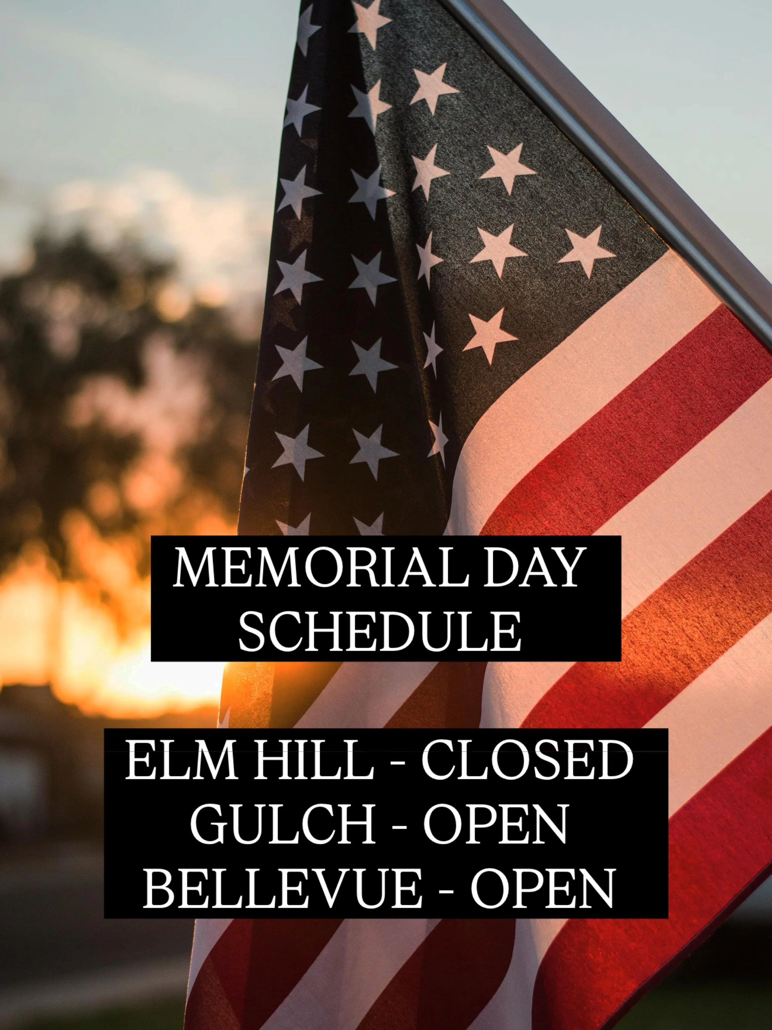 Elm Hill will be closed for Memorial Day. The Gulch &amp; Bellevue locations will both be open regular hours. 🇺🇸🍺🍔