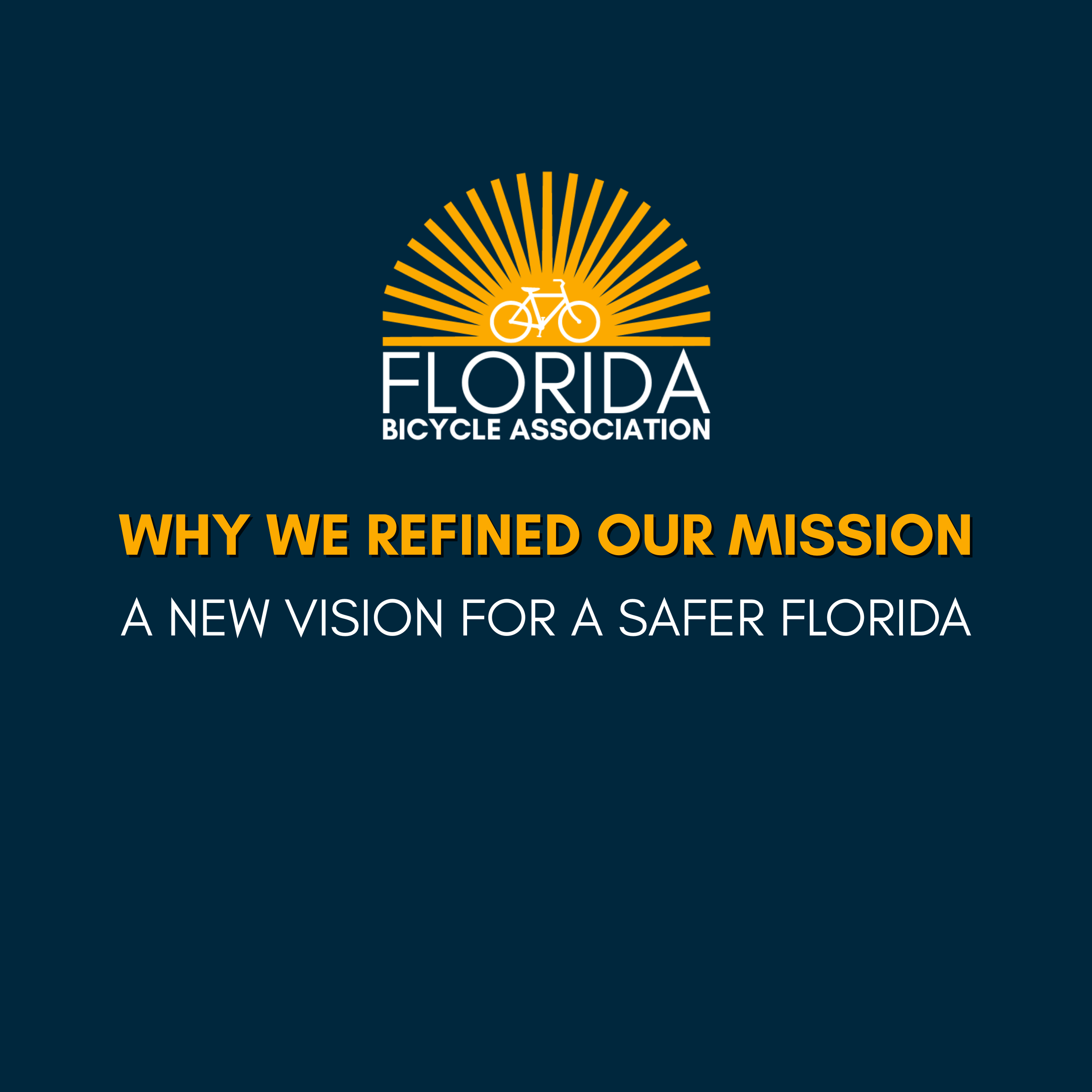 A New Vision for a Safer Florida: Why We Refined Our Mission