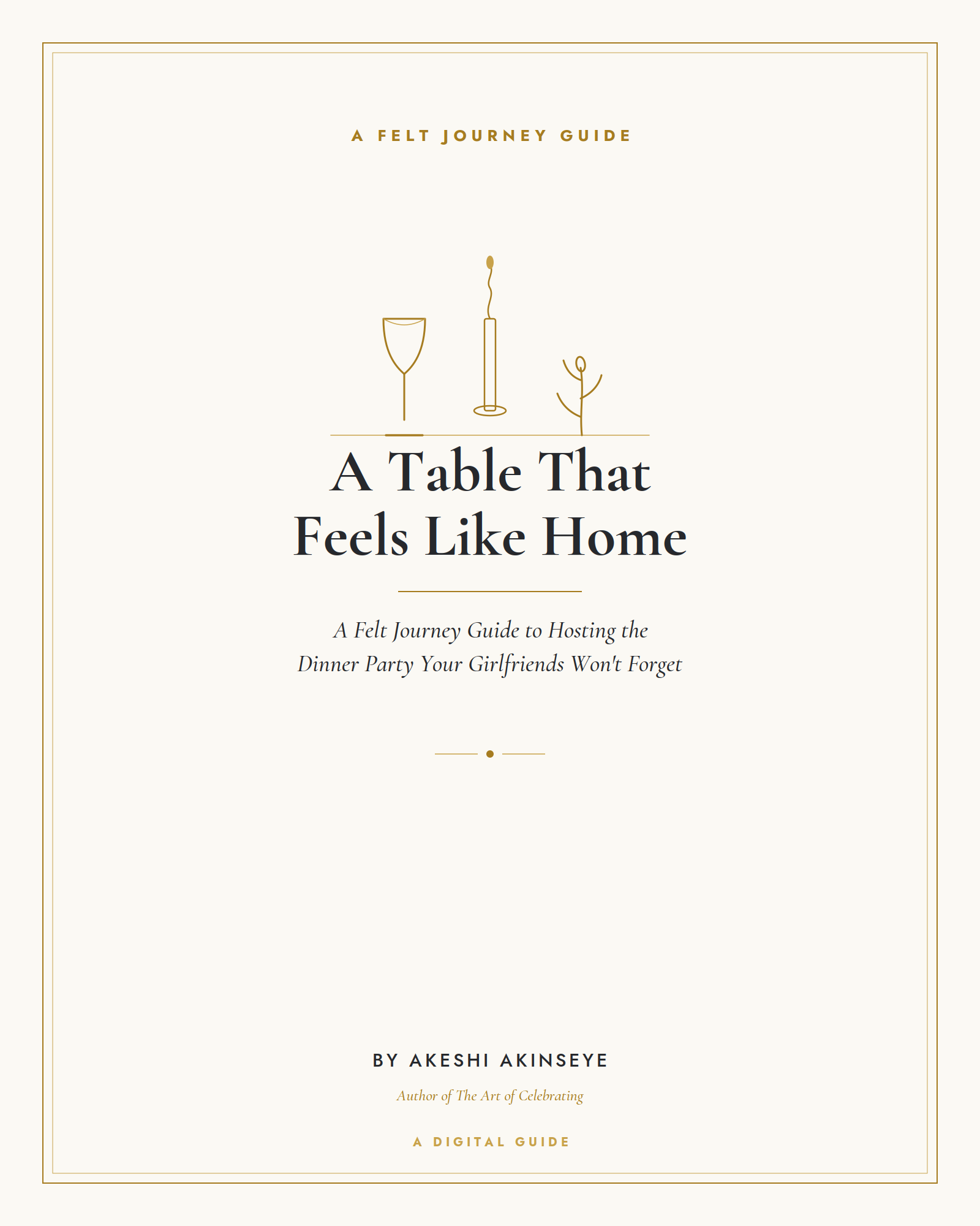 A Table That Feels Like Home: The Dinner Party Guide