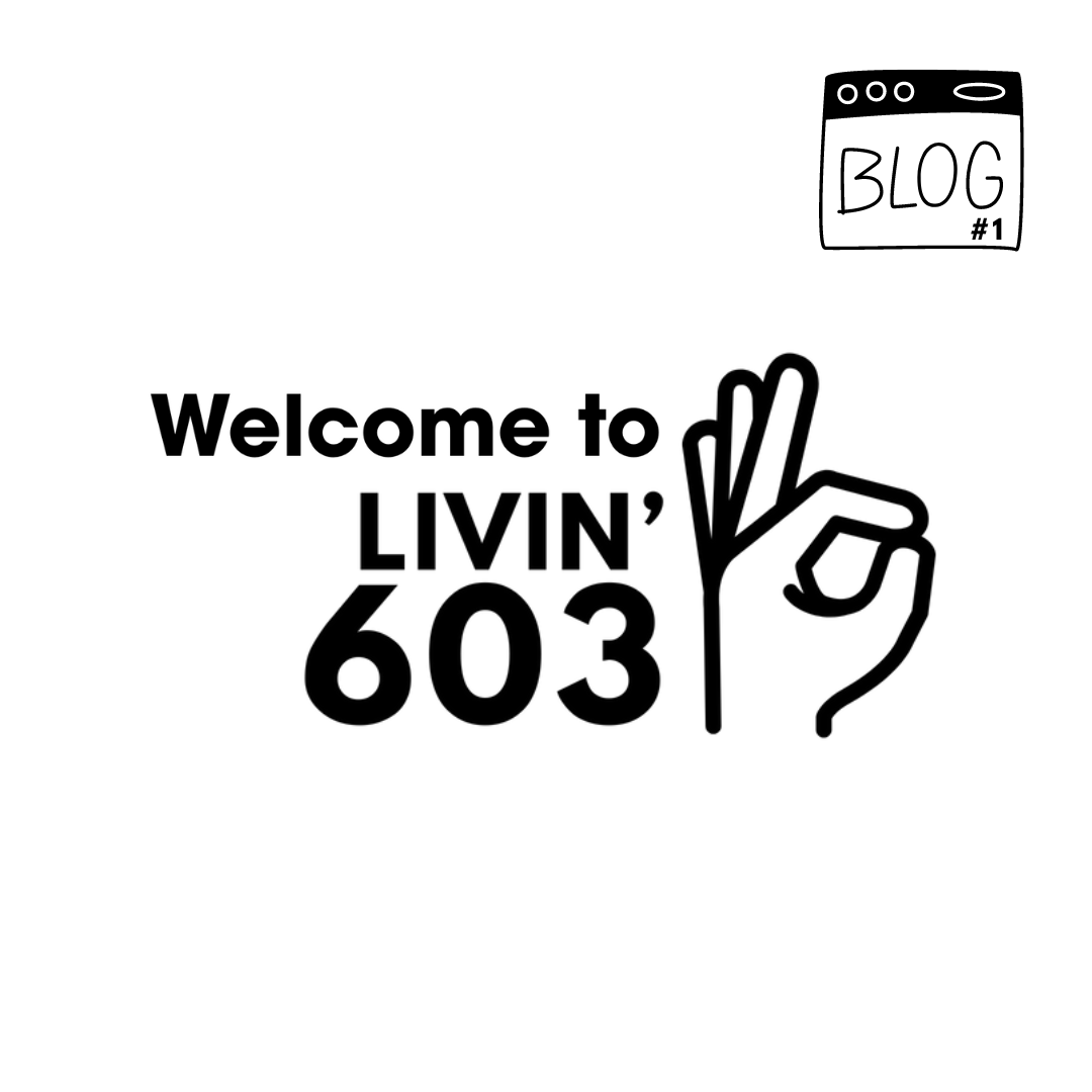 Welcome to Livin’603