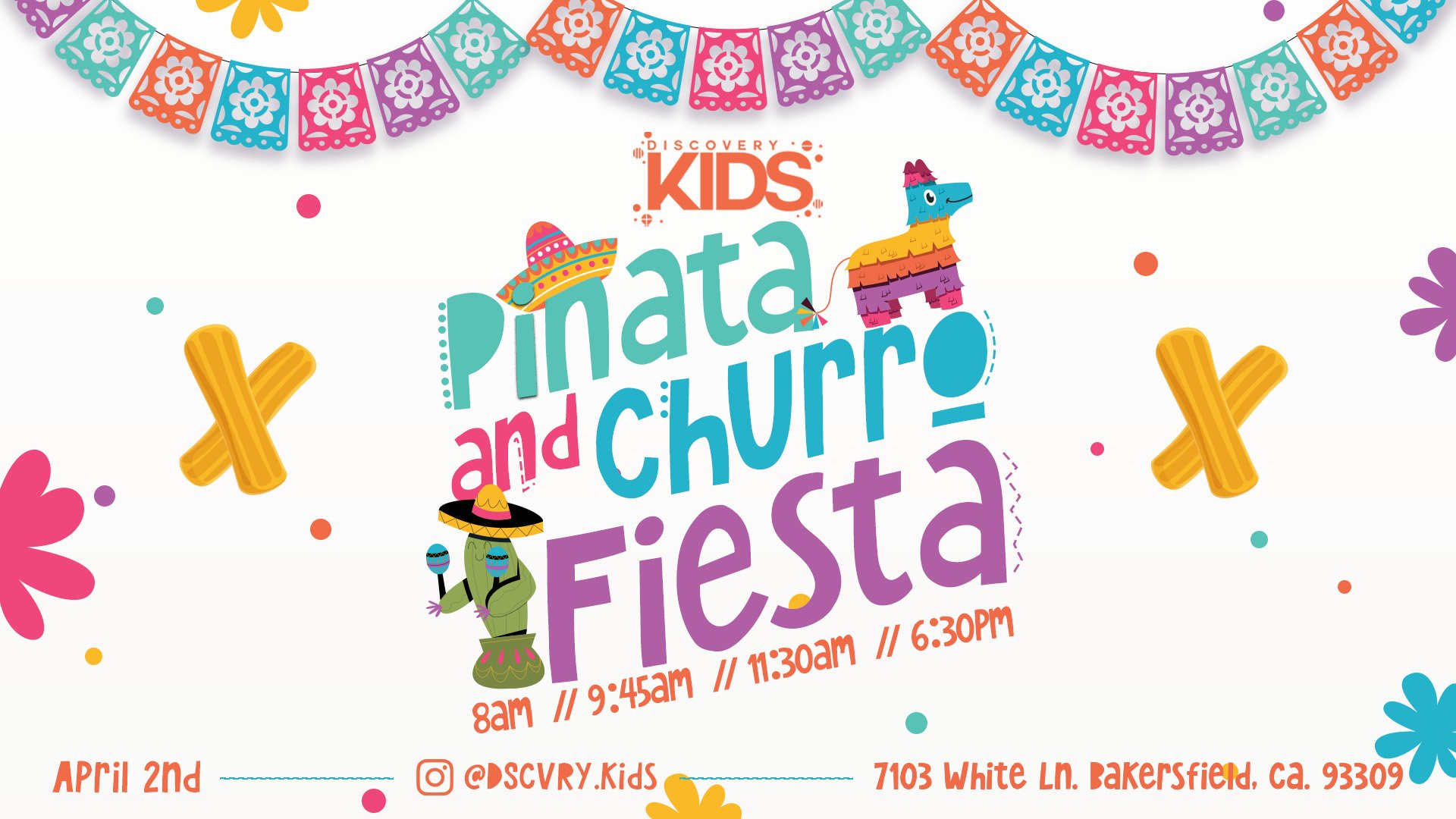 MEAGAN - Discovery Kids Pinata + Churro Fiesta.jpg