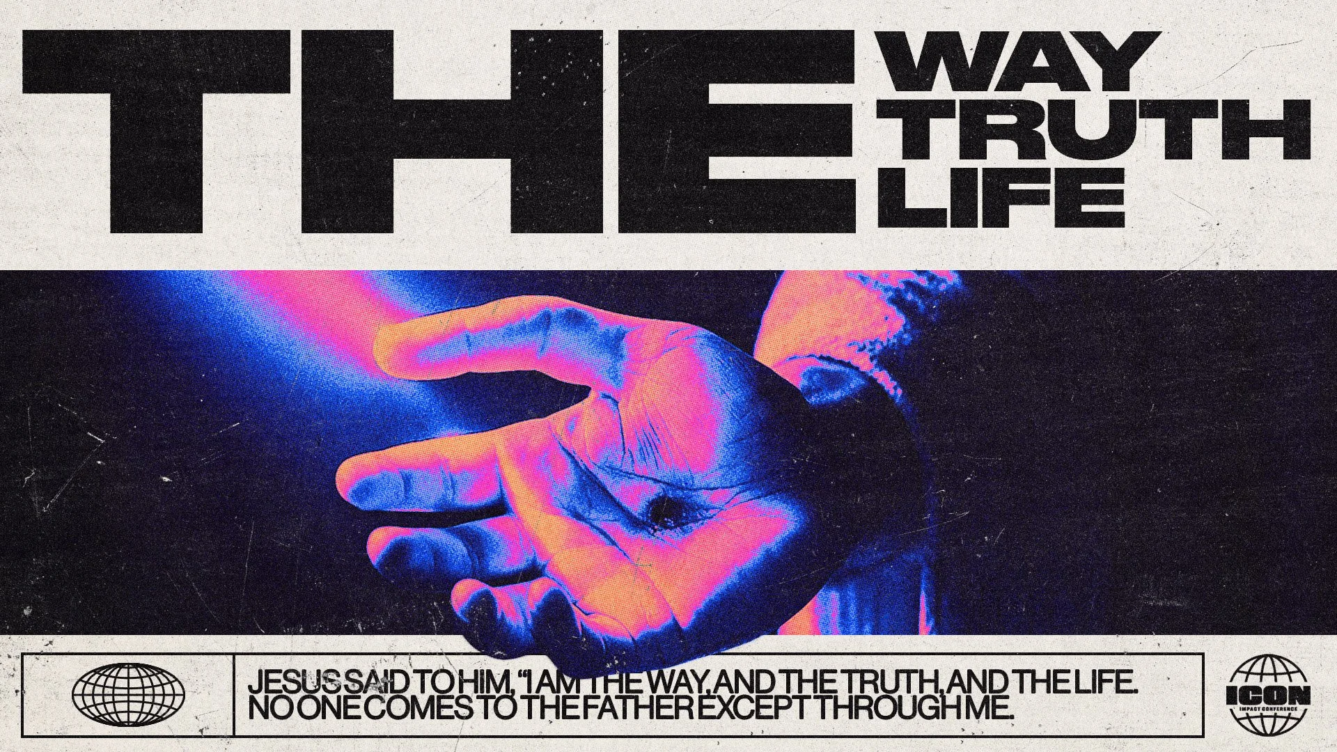 The Way, The Truth, The Life  - Sermon Series - Concept 2.jpg