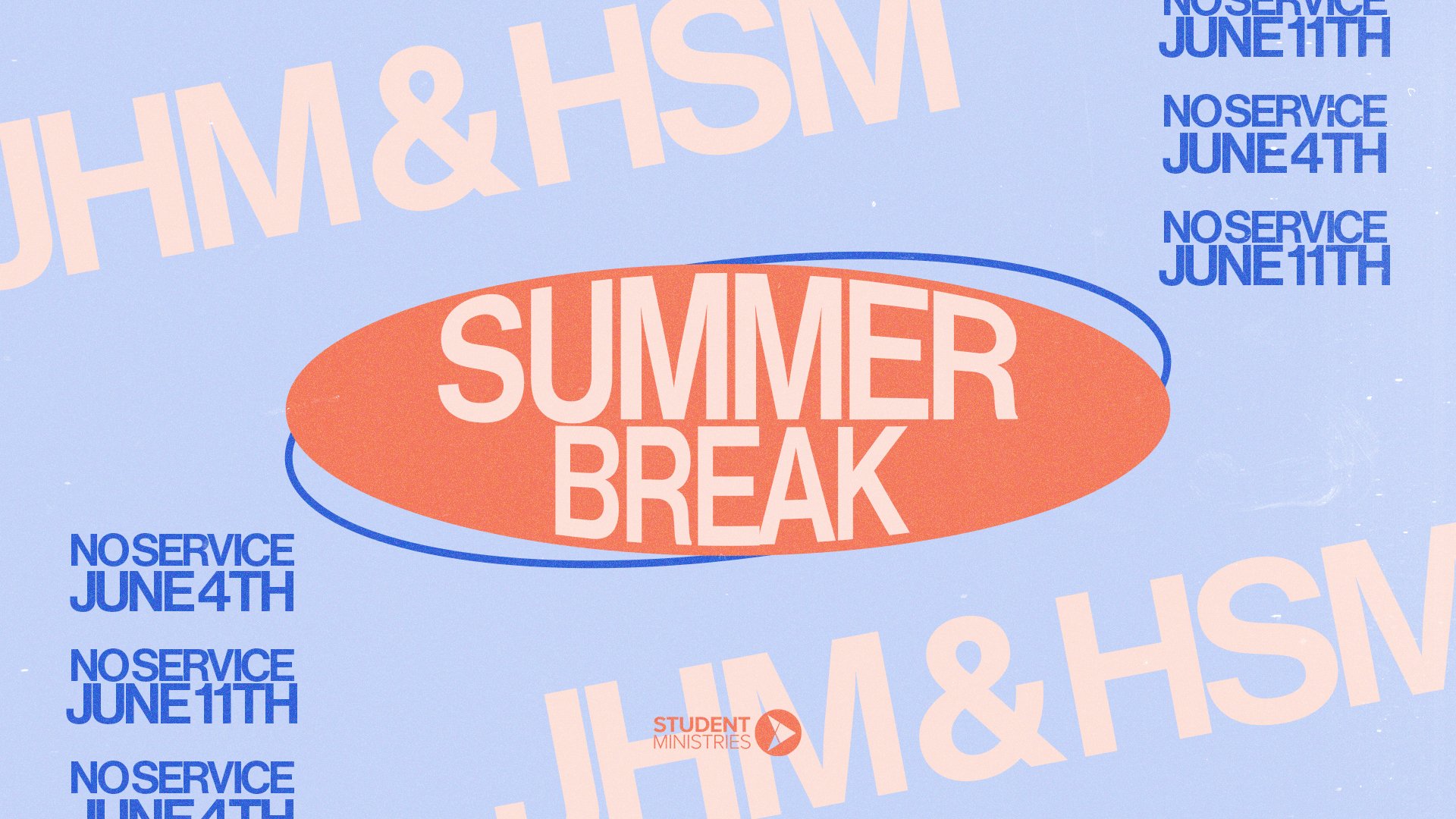 Student Ministries Summer Break - concept - 2.jpg