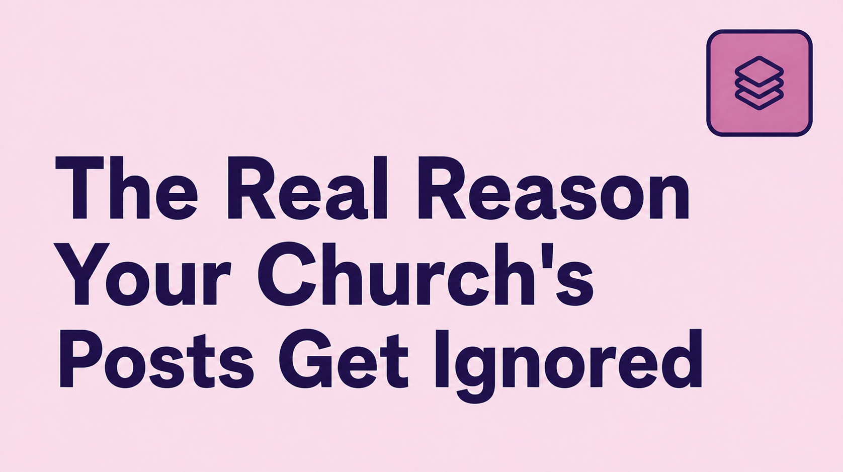 The Real Reason Your Church's Posts Get Ignored