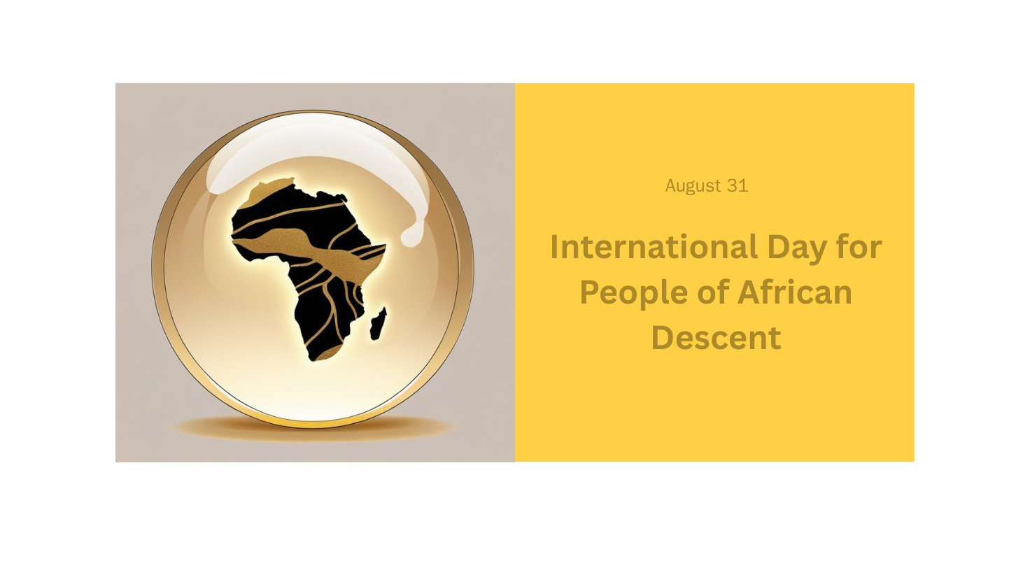 International Day for People of African Descent.