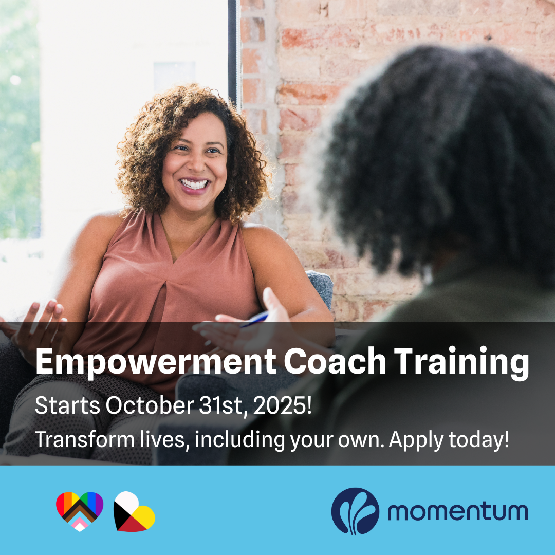 Momentum Empowerment Coach Training: A Trauma-Informed Approach
