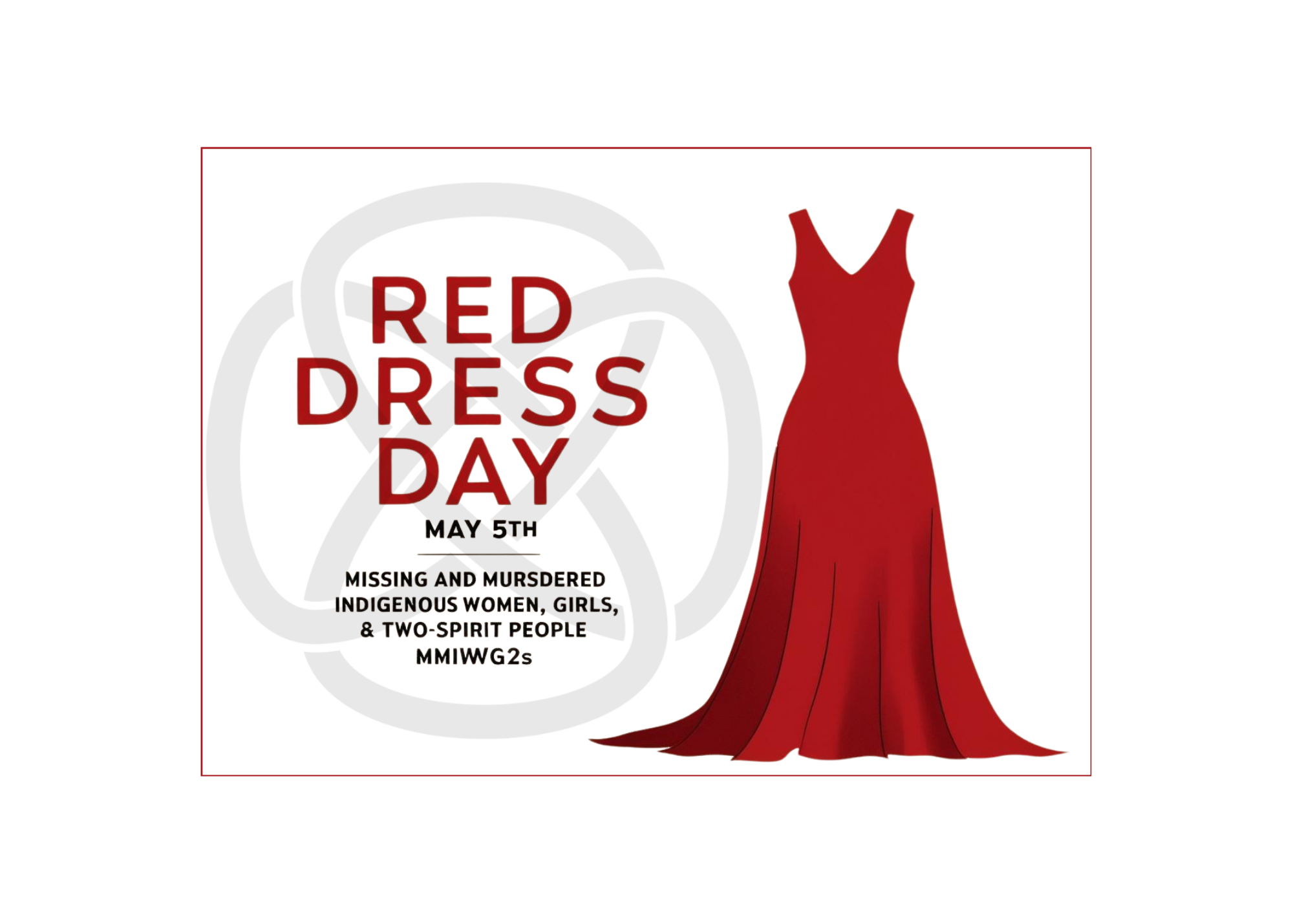Red Dress Day - Beyond Awareness: Honouring Indigenous Lives, Demanding Justice 