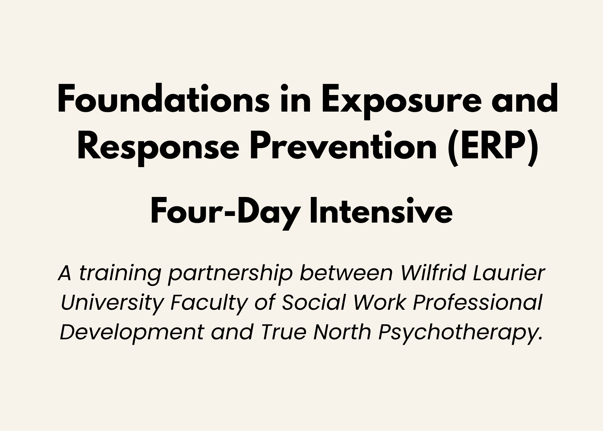 Foundations in Exposure and Response Prevention (ERP): Four-Day Intensive