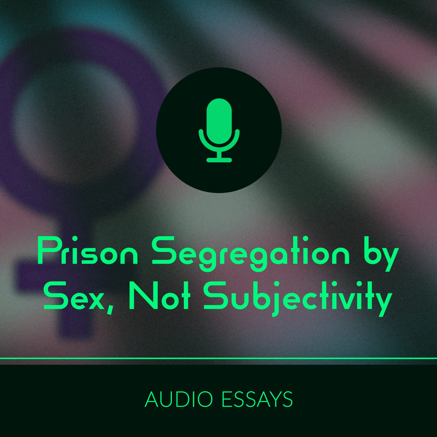 S1E9 - Prison Segregation by Sex, Not Subjectivity.png