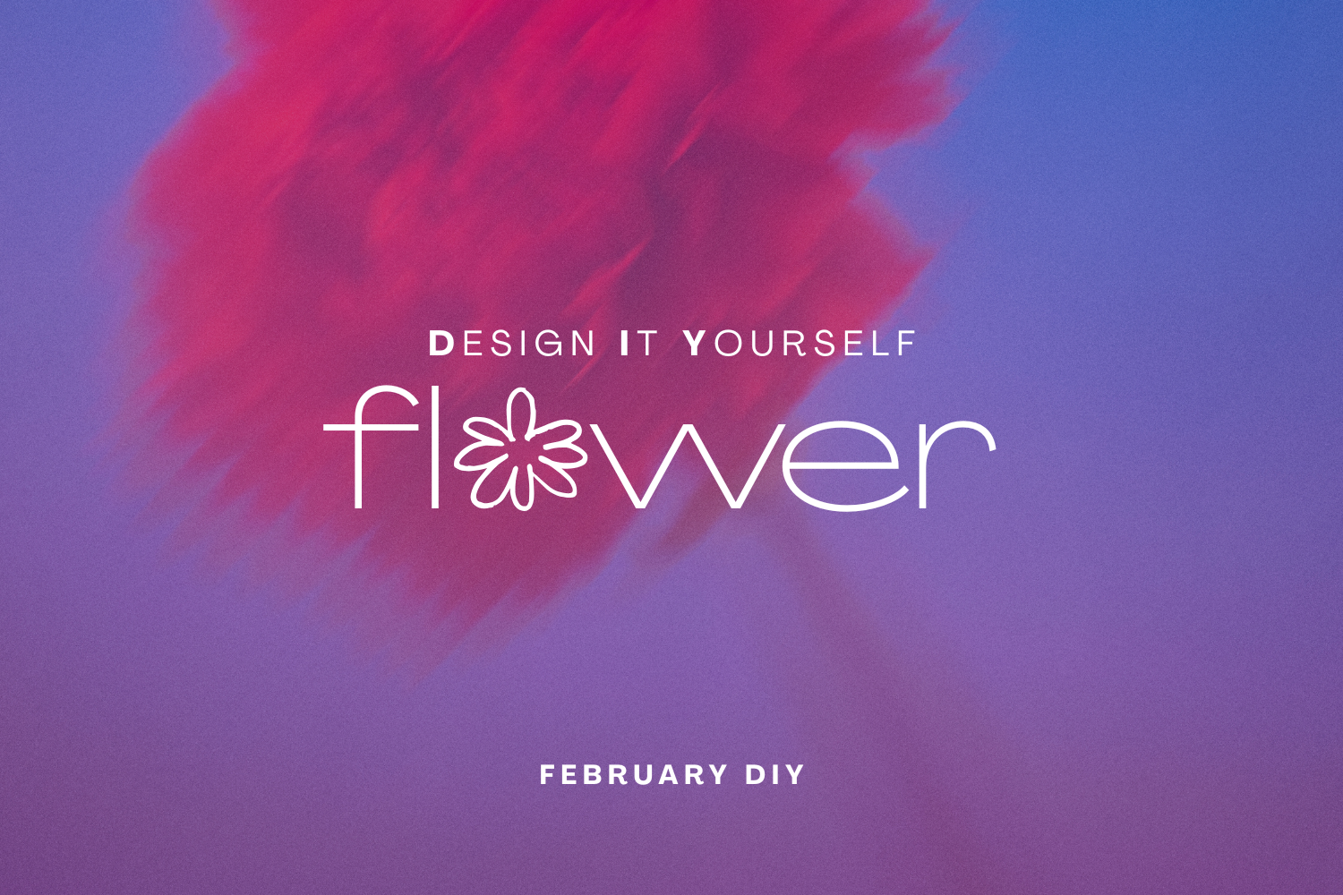 D(esign) IY: Flower