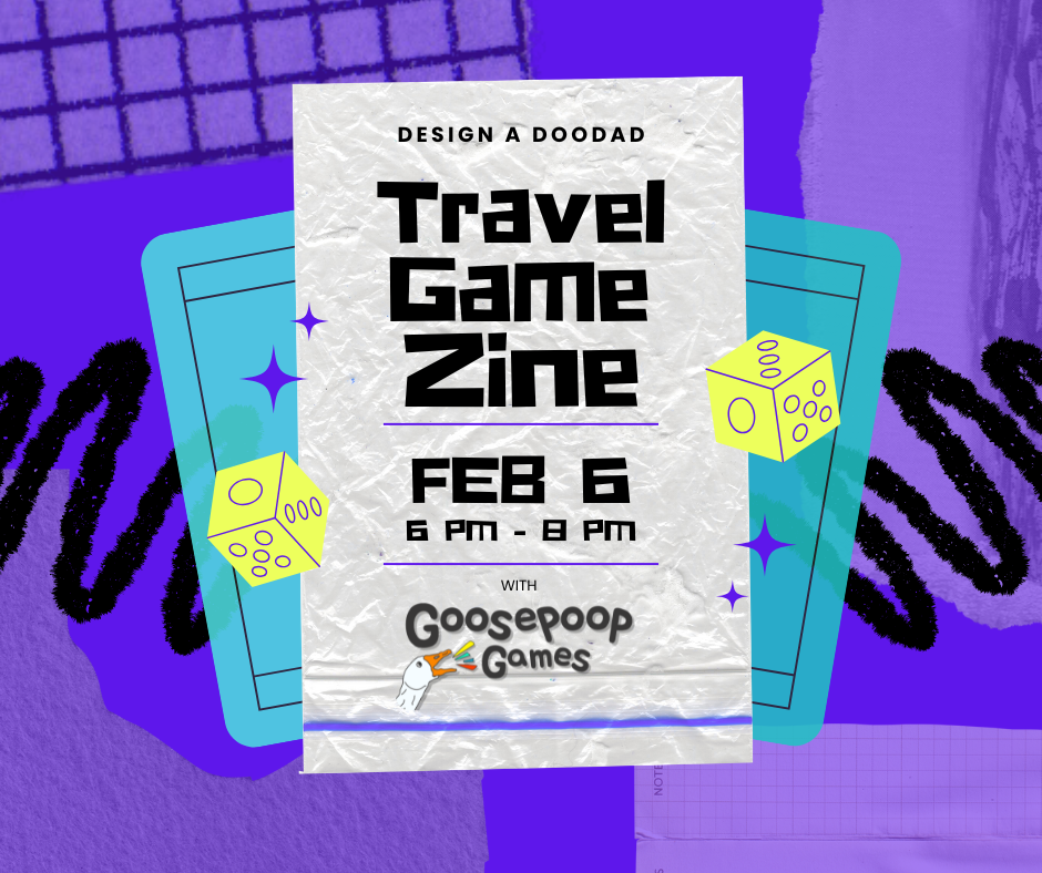 Design A Doodad: Travel Game Zine