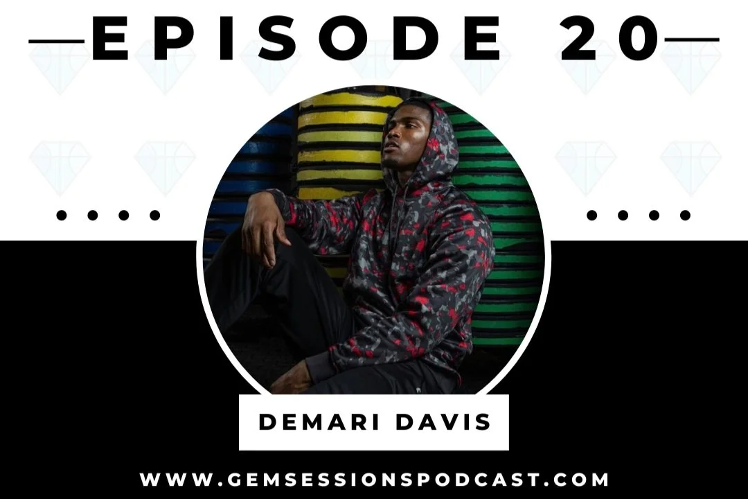 Ep. 20: “Pivoting From the Court to the Studio” w/ DeMari Davis