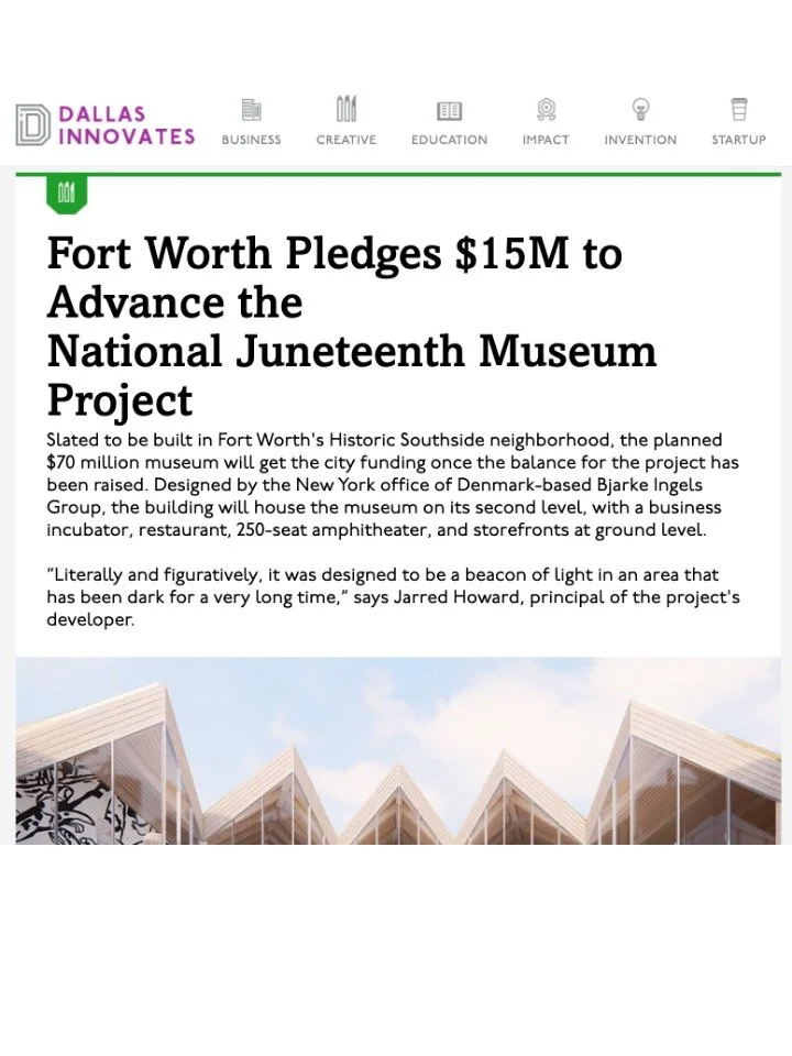 Fort Worth pledges $15M to advance the National&nbsp;Juneteenth&nbsp;Museum Project
