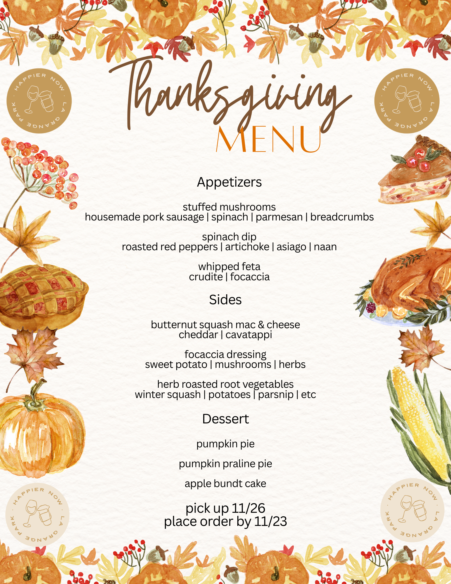 Thanksgiving menu with watercolor autumn leaves and pumpkins. Contains sections for appetizers, sides, and desserts, listing specific dishes such as stuffed mushrooms, housemade pork sausage, spinach dip, whipped feta, butternut squash mac and cheese, pumpkin pie, and apple bundt cake.