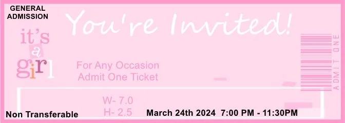 It's a Girl Wrapper Admit One Ticket