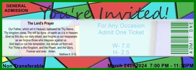 Lord's Prayer Admit One Ticket