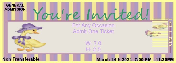 Easter Ducky Stripes Admit One Ticket